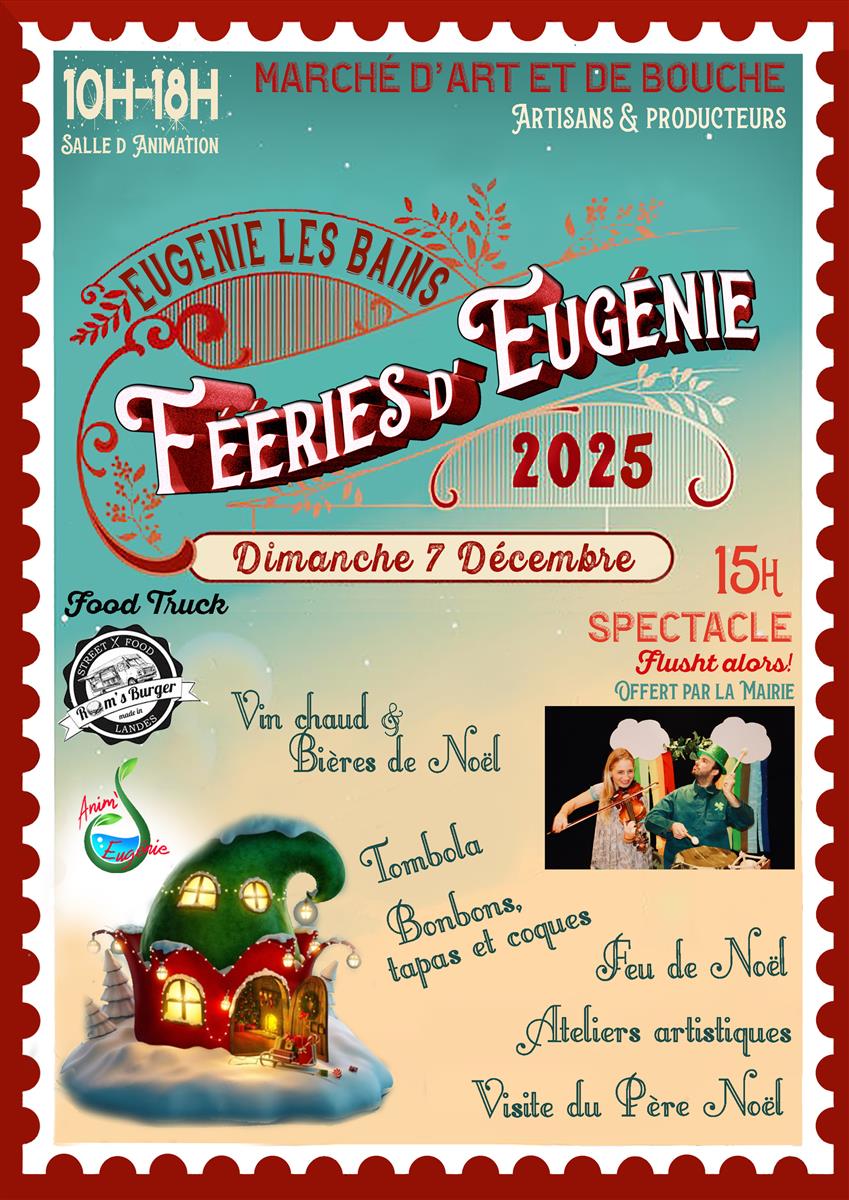 Les Fééries d'Eugénie - Marché de Noël