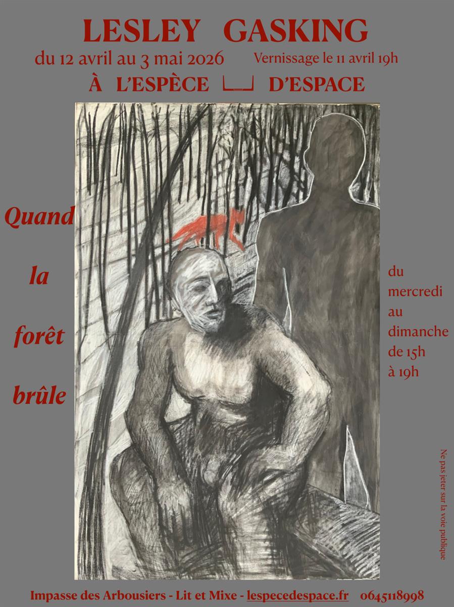 Exposition "Quand la forêt brûle" de Lesley Ga ...