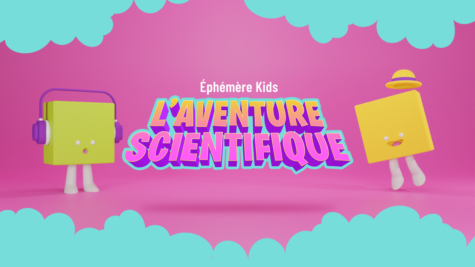 Éphémère Kids
