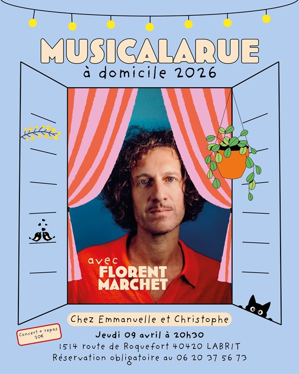 Musicalarue à Domicile avec Florent Marchet