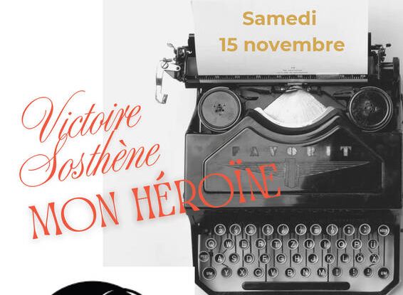 Soirée théâtre | Victoire Sosthène, mon héroïne