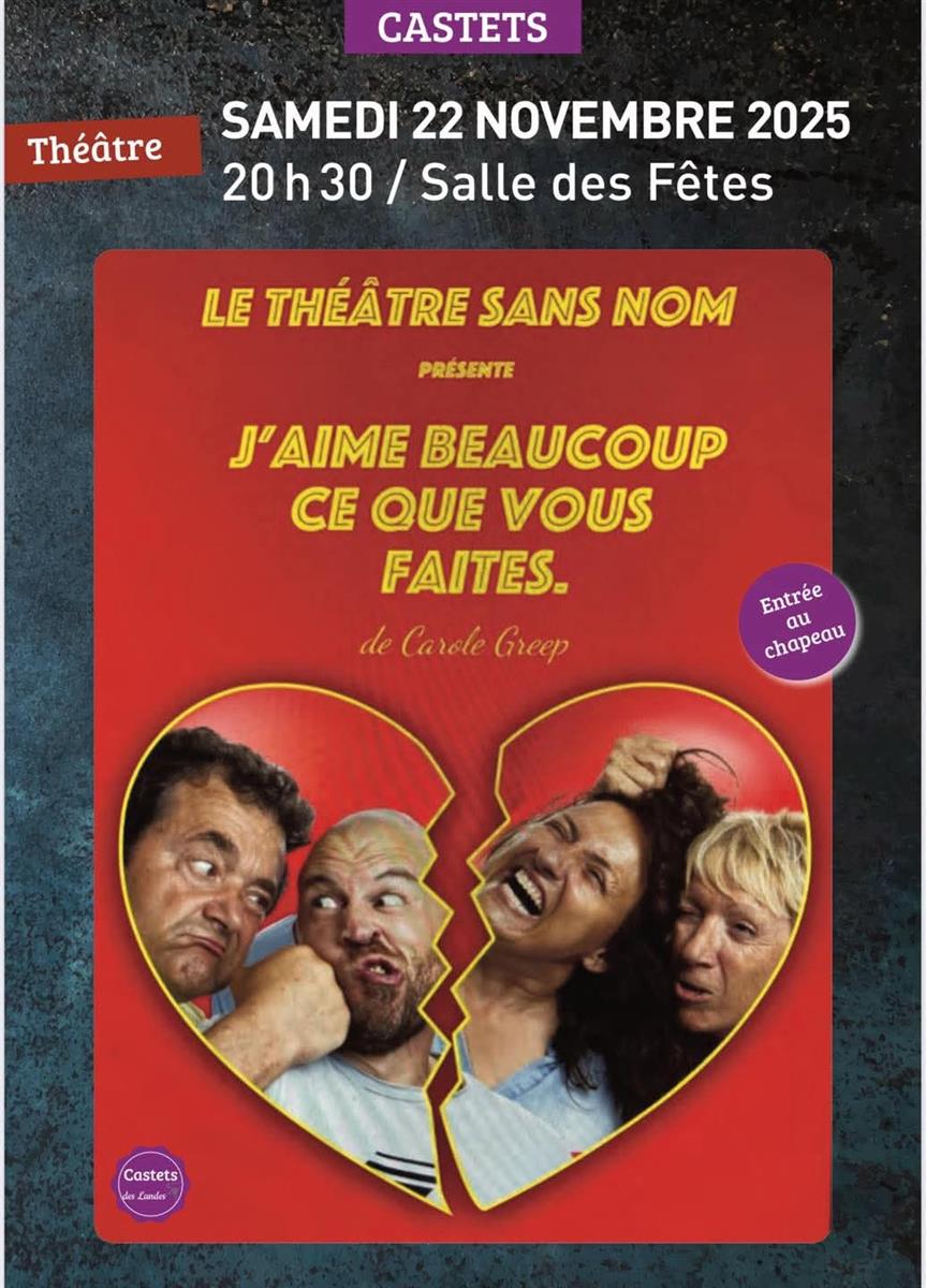 Théâtre "J'aime beaucoup ce que vous faites"