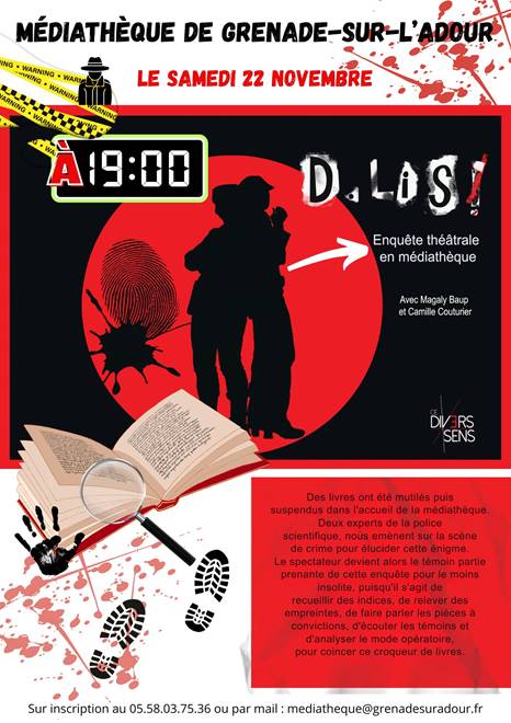 D.Lis ! : enquête théâtrale à la médiathèque