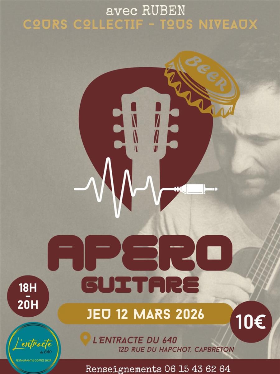 Apéro Guitare à l'entracte du 640