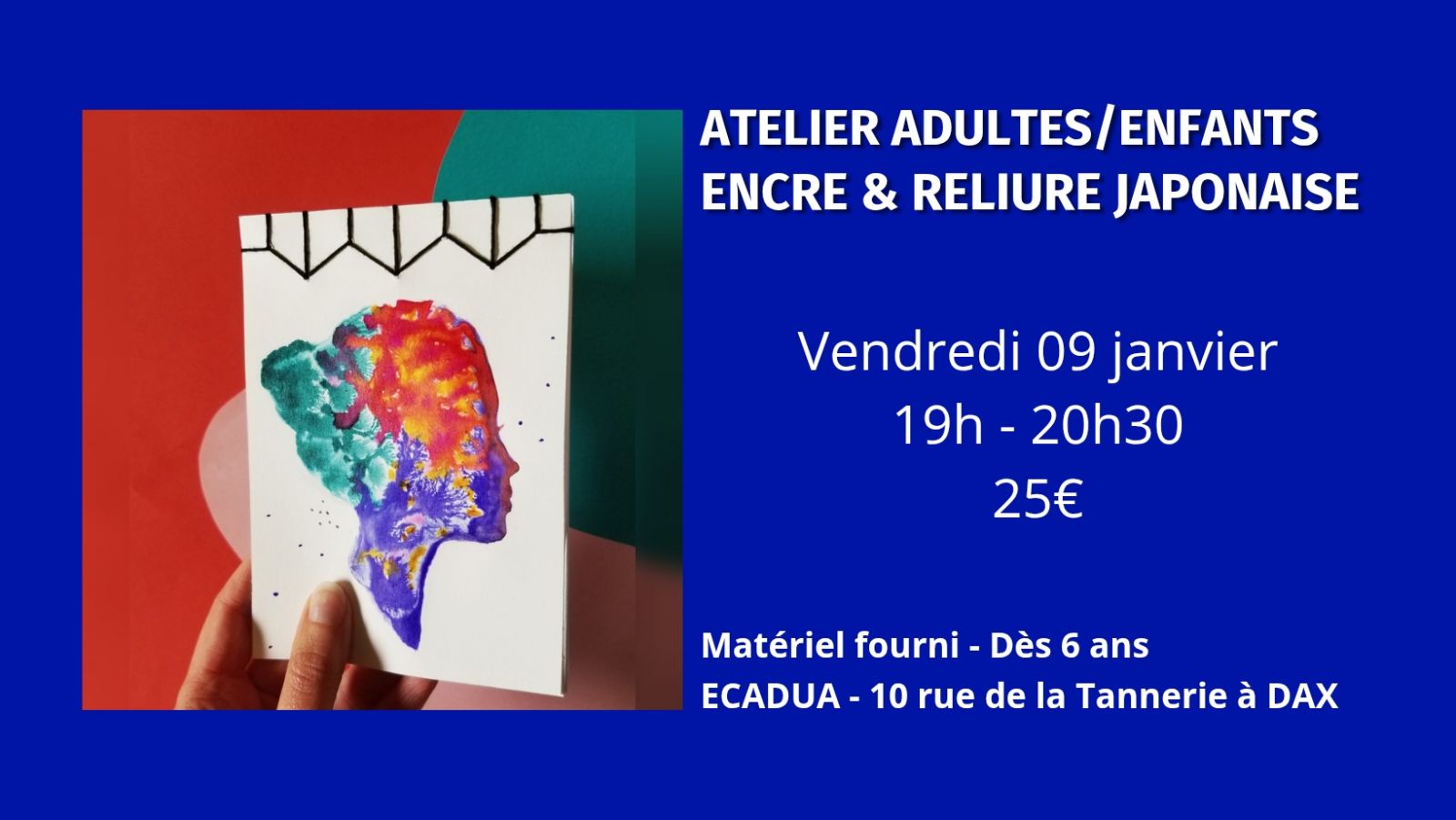 Atelier créatif Encre & reliure / Adultes ou e ...