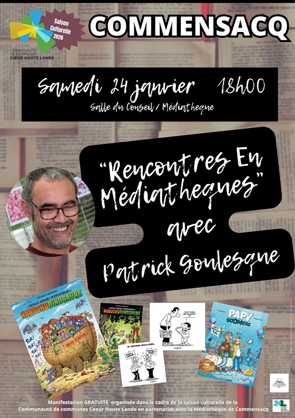 RENCONTRES EN MEDIATHEQUES avec Patrick Goules ...