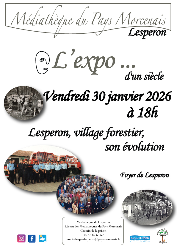 L'Expo.. d'un siècle - Lesperon, village fores ...