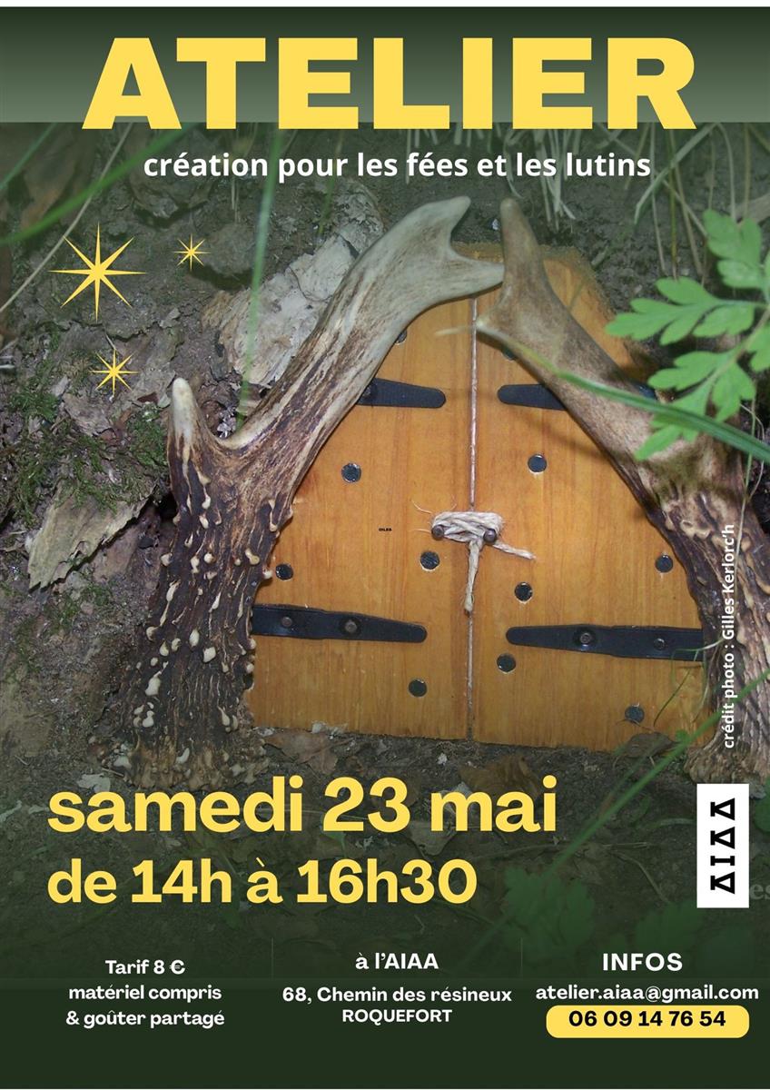 Atelier : Création pour les fées et les lutins