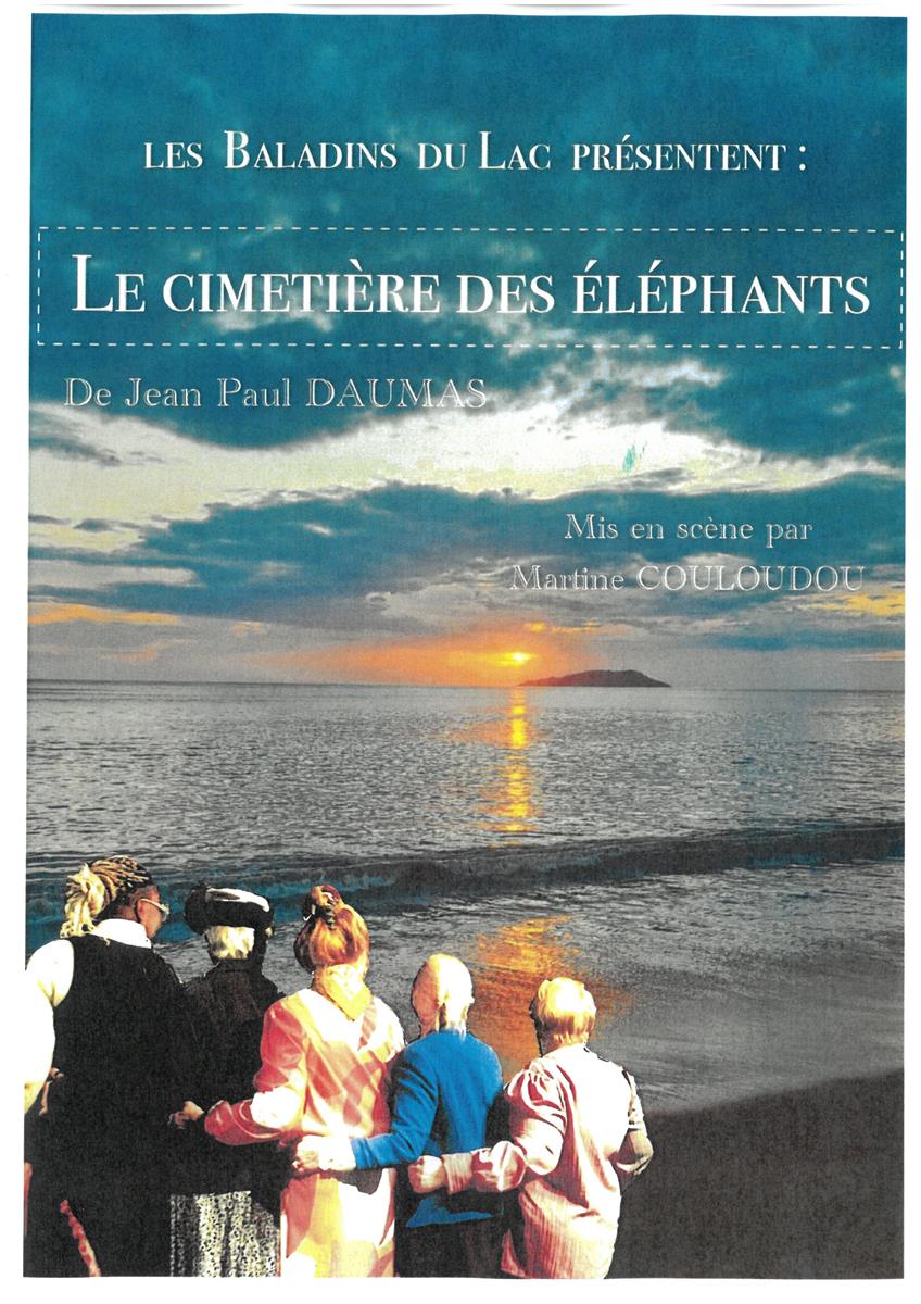 Le Cimetière Des Éléphants - Les Baladins du Lac