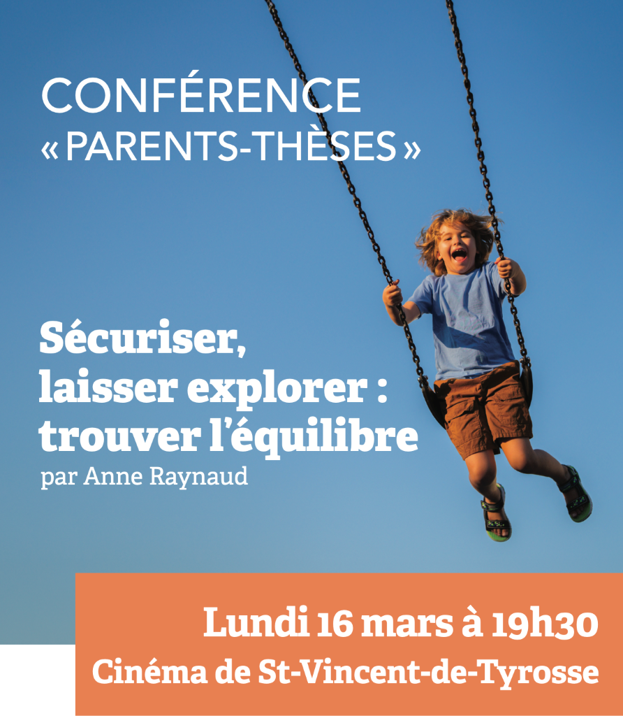 Conférence Parents-Thèses - Sécuriser, laisser ...