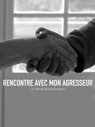 Ciné Rencontre - Rencontre avec mon agresseur