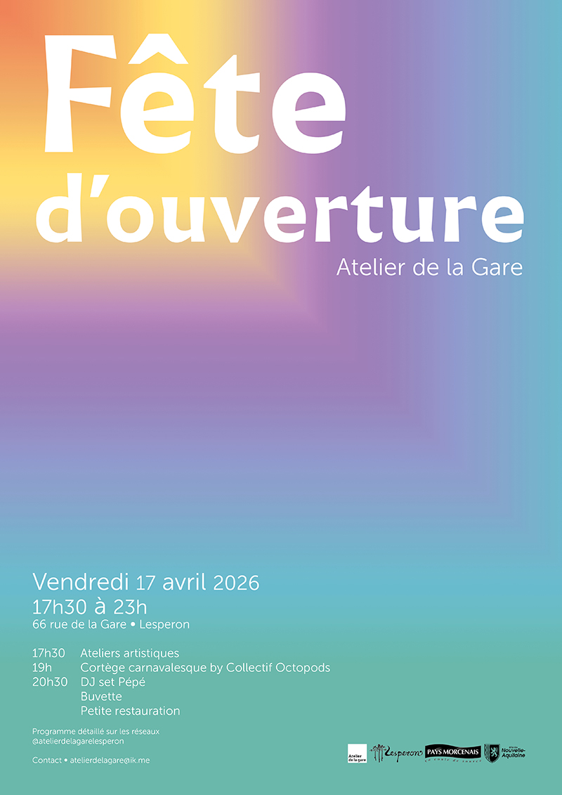 Fête d'ouverture - Atelier de la Gare