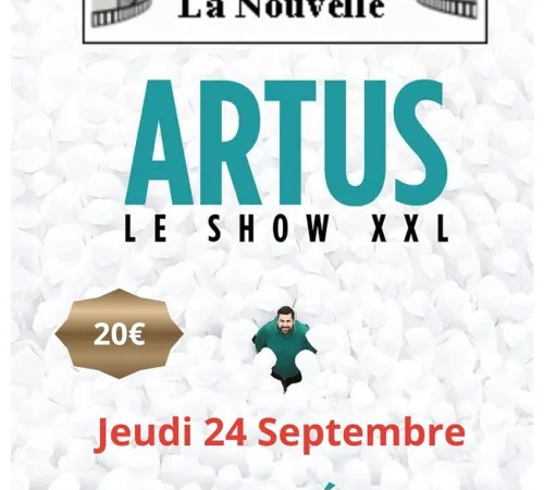 ARTUS, le show XXL