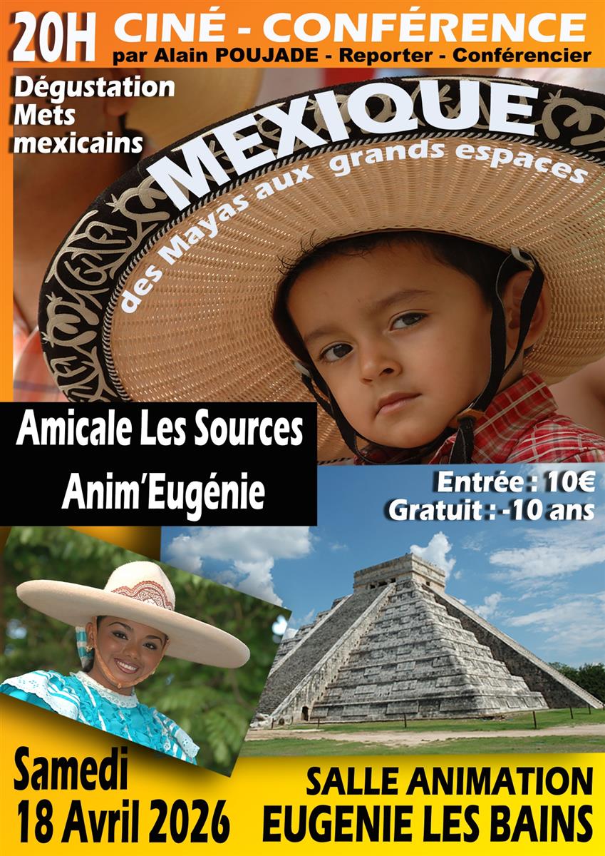Soirée Ciné-Conférence "Mexique : des mayas au ...