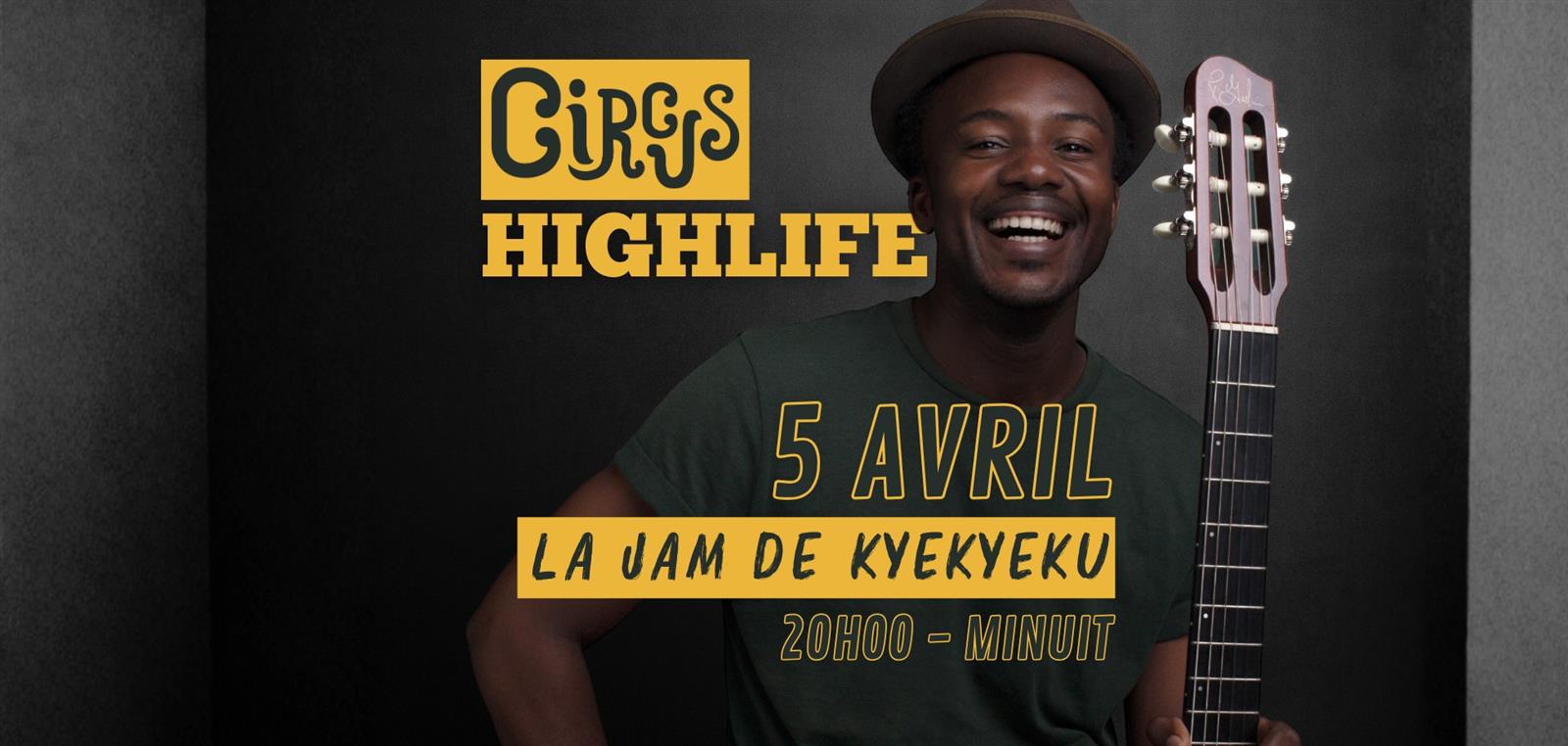 Circus - Highlife - La Jam