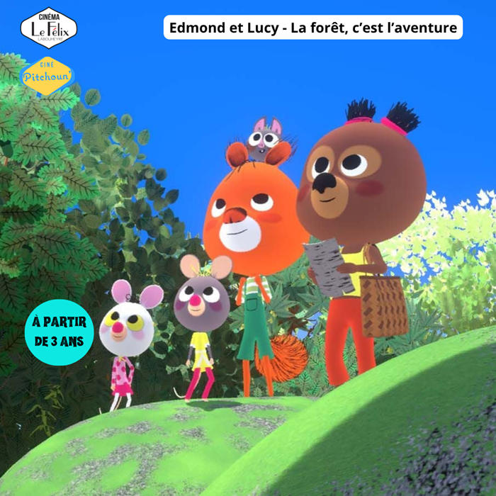 Pitchoun - Edmond et Lucy : la forêt c'est l'a ...