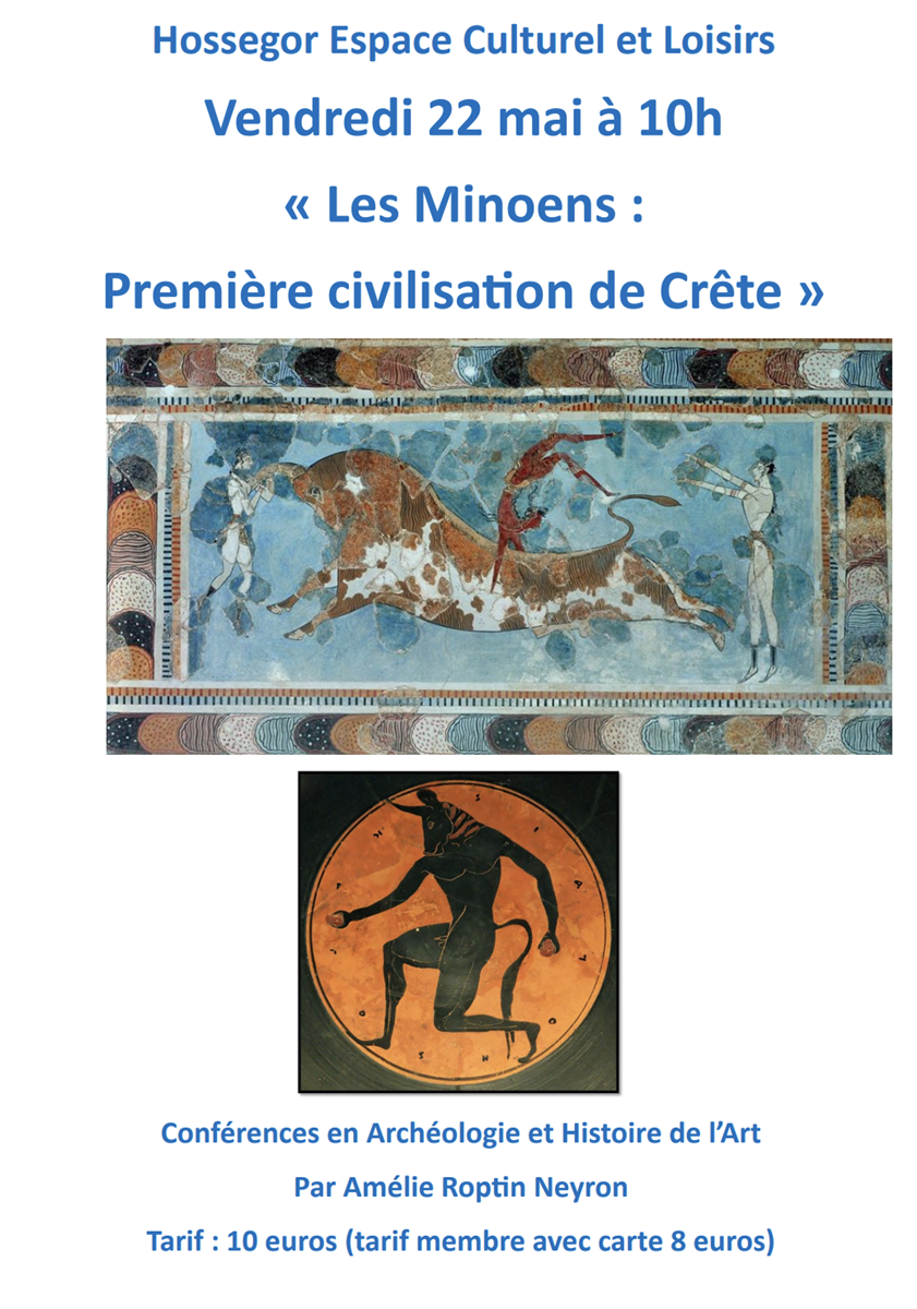 Conférence Histoire de l’Art : LES MINOENS : L ...