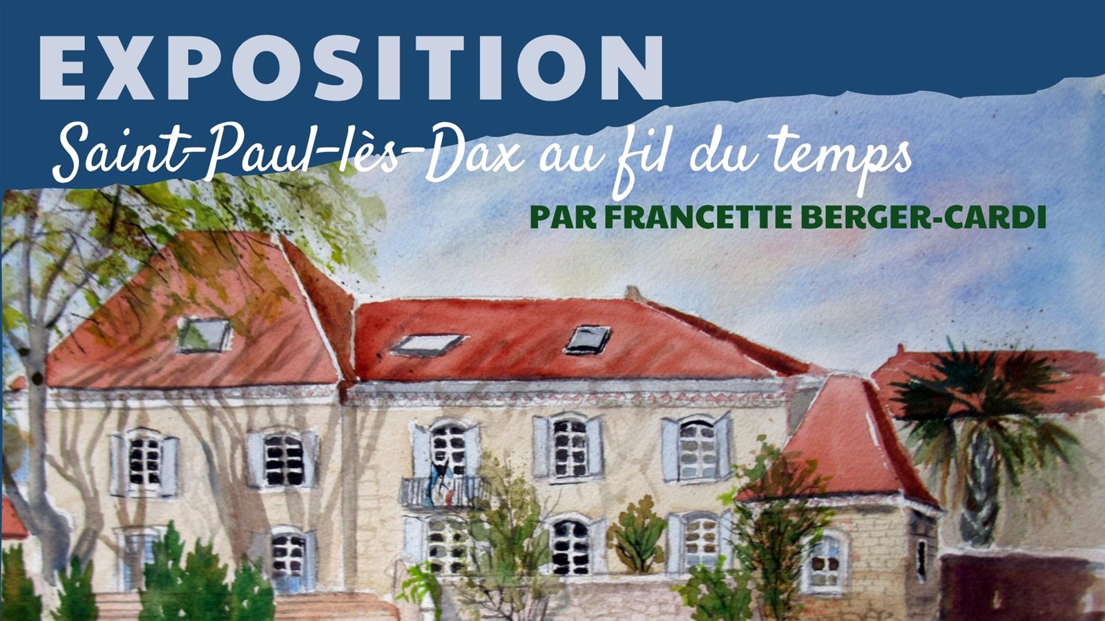 Exposition Saint-Paul-lès-Dax au fil du temps
