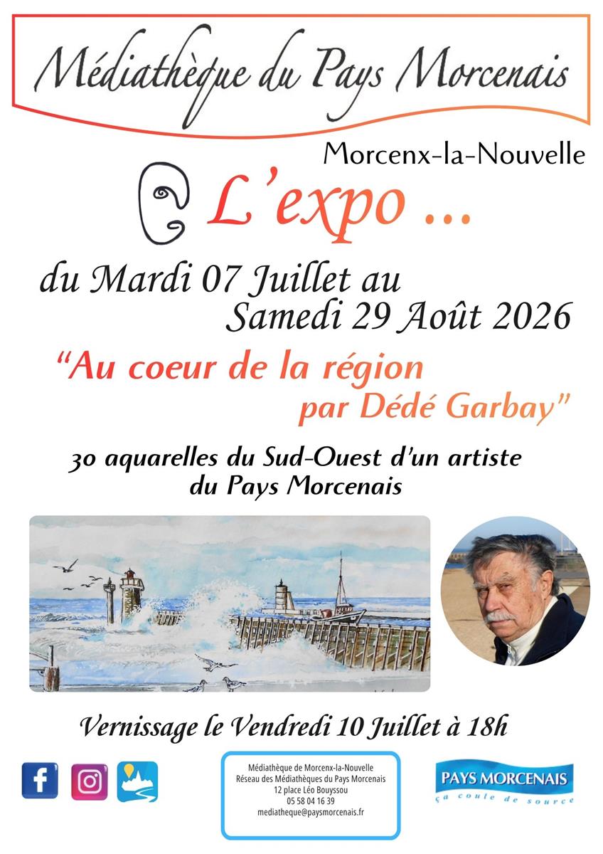 Exposition " Au coeur de la région par Dédé Ga ...