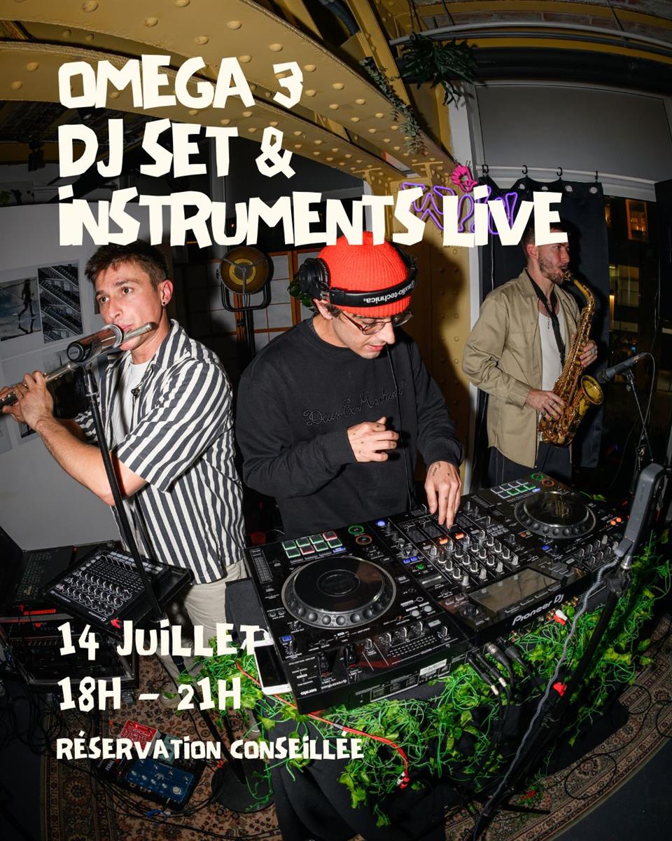 Omega 3 DJ Set chez Dodue
