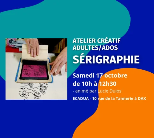 Atelier créatif Sérigraphie / Adultes et ados